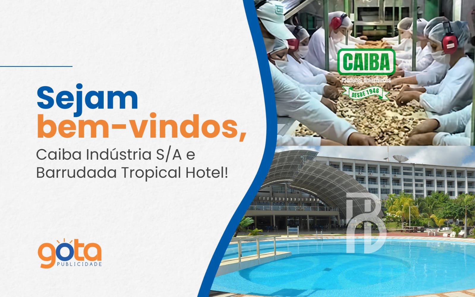 Gota Publicidade dá boas-vindas aos novos clientes!